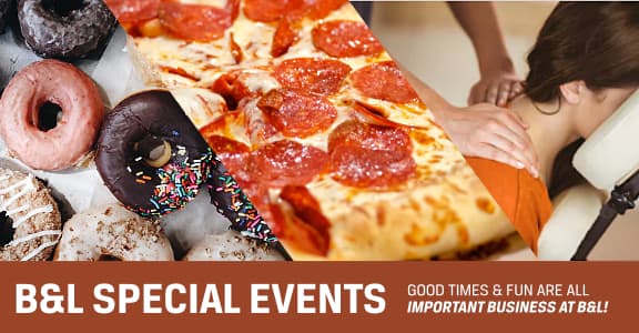 B&L Special Events - Free Donut Friday, Weekly Pizza Giveaway, Finals Week Chair Massage